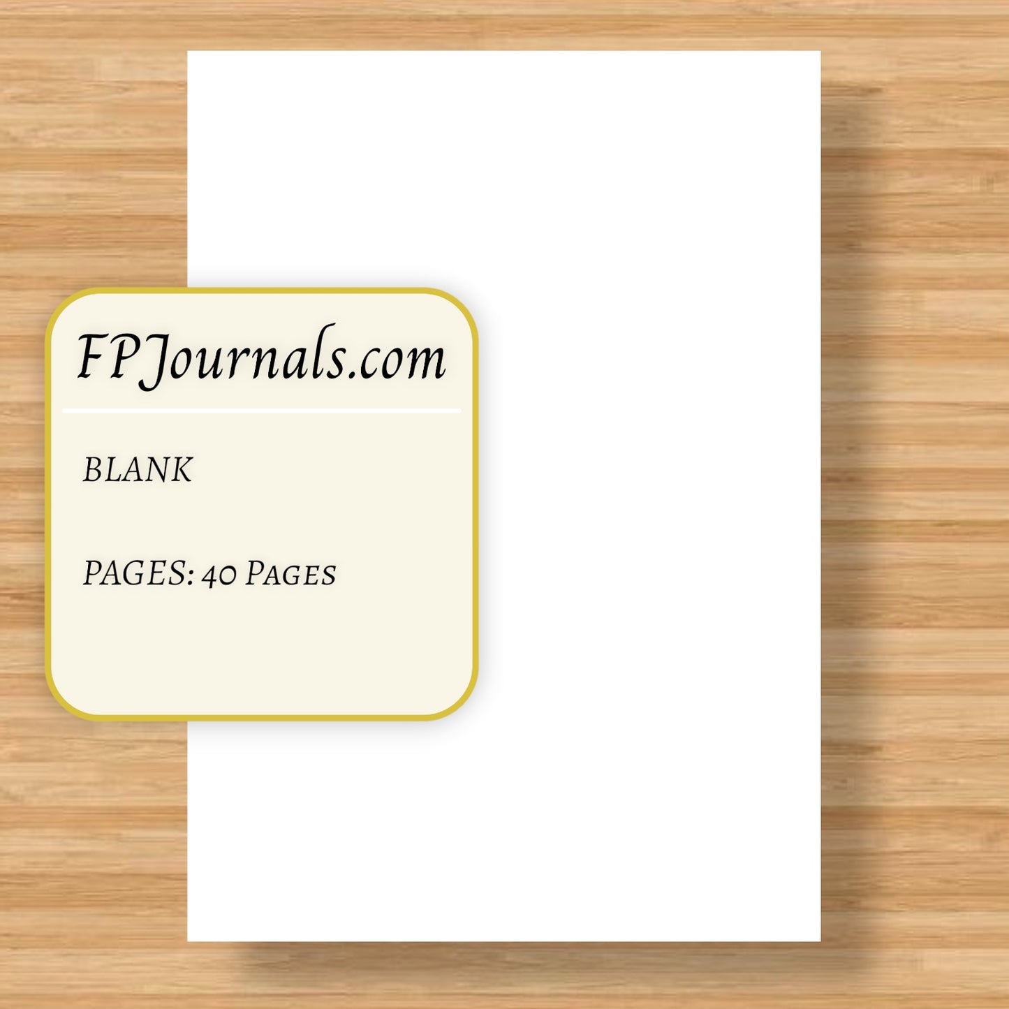 A blank white notebook insert displayed on a wooden surface with a label showing "FPJournals.com" and indicating 40 blank pages, for the A5 Blank Travelers Notebook Insert – Fountain Pen Friendly, Hand-Stitched Kraft Cover.